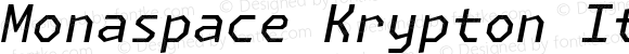 Monaspace Krypton Italic