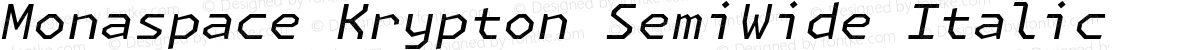 Monaspace Krypton SemiWide Italic
