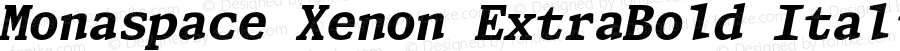 Monaspace Xenon ExtraBold Italic