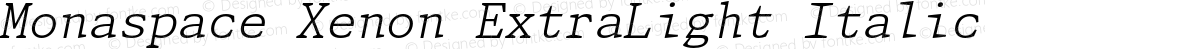 Monaspace Xenon ExtraLight Italic