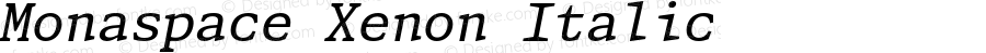 Monaspace Xenon Italic