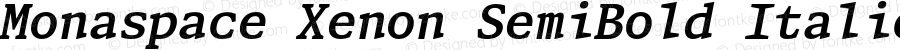 Monaspace Xenon SemiBold Italic