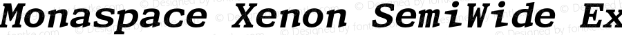 Monaspace Xenon SemiWide ExtraBold Italic