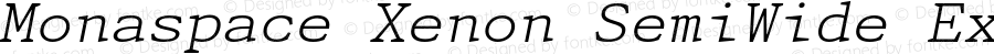 Monaspace Xenon SemiWide ExtraLight Italic