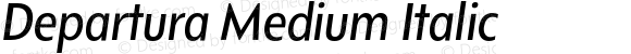 Departura Medium Italic