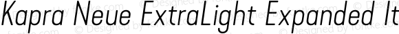 Kapra Neue ExtraLight Expanded Italic