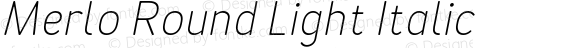 Merlo-RoundLightItalic