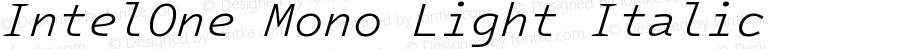 IntelOne Mono Light Italic