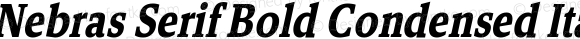 Nebras Serif Bold Condensed Italic