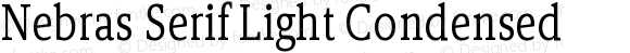 Nebras Serif Light Condensed