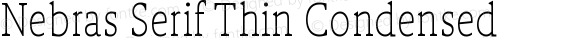 Nebras Serif Thin Condensed