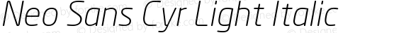 Neo Sans Cyr Light Italic