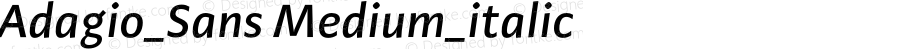 Adagio_Sans Medium_italic