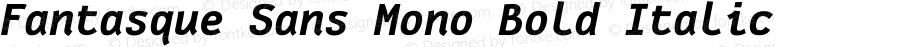 Fantasque Sans Mono Bold Italic