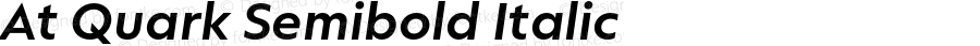 At Quark Semibold Italic Version 1.000;Glyphs 3.1.2 (3151)