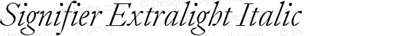 Signifier Extralight Italic