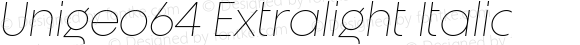Unigeo64 Extralight Italic