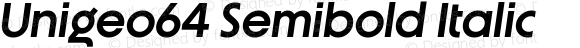 Unigeo64 Semibold Italic
