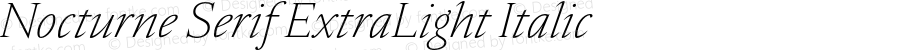 Nocturne Serif ExtraLight Italic