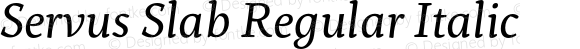 Servus Slab Regular Italic