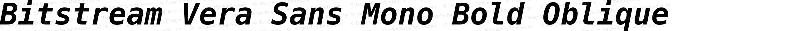 Bitstream Vera Sans Mono Bold Oblique Nerd Font Plus Font Awesome Plus Octicons Plus Pomicons Mono