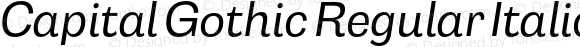 Capital Gothic Regular Italic