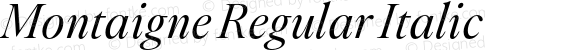 Montaigne Regular Italic