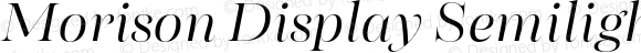 Morison Display Semilight Italic