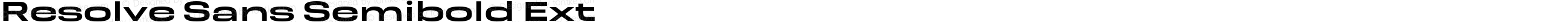 Resolve Sans Semibold Ext