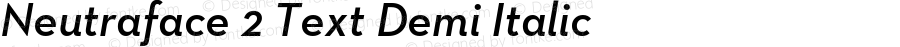 Neutraface2Text-DemiItalic