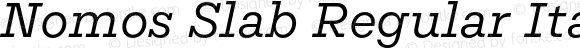 Nomos Slab Regular Italic