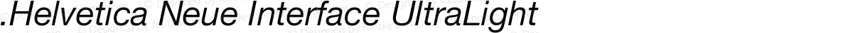 .Helvetica Neue Interface UltraLight