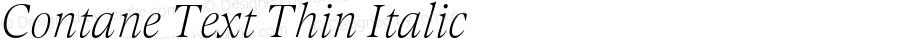 Contane Text Thin Italic