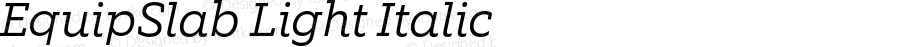 EquipSlab Light Italic