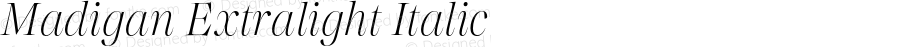 Madigan Extralight Italic