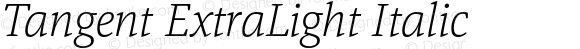 Tangent ExtraLight Italic