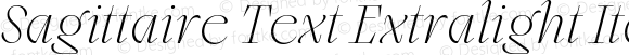 Sagittaire Text Extralight Italic