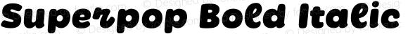 Superpop Bold Italic