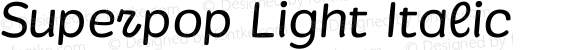 Superpop Light Italic