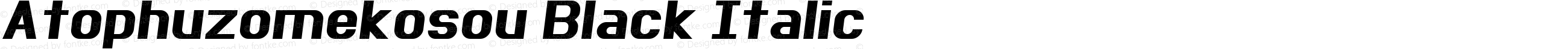 Atophuzomekosou Black Italic