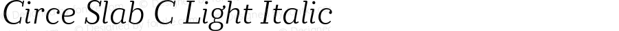 Circe Slab C Light Italic