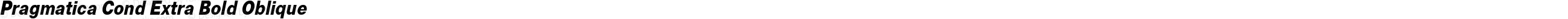 Pragmatica Cond Extra Bold Oblique