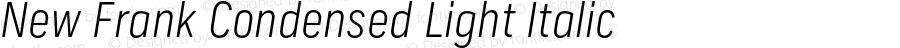 New Frank Condensed Light Italic