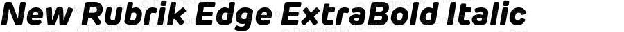 New Rubrik Edge ExtraBold Italic