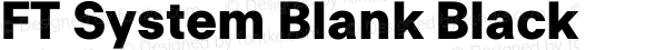 FT System Blank Black