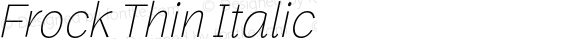 Frock Thin Italic