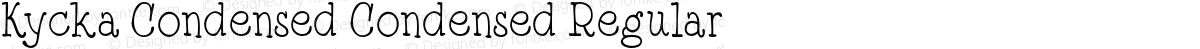 Kycka Condensed Condensed Regular