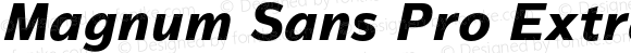 Magnum Sans Pro Extra Bold Italic