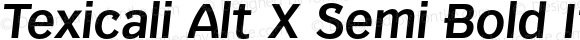 Texicali Alt X Semi Bold Italic