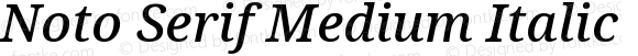 Noto Serif Medium Italic